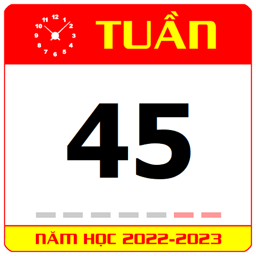 TKB Tuần 45 (từ 05/06 đến 11/06, năm học 2022-2023)